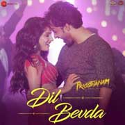 Dil Bevda - Prassthanam Mp3 Song